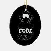 Code Ninja Computer Coding Engineer Funny Lovers Keramisch Ornament (Rechts)