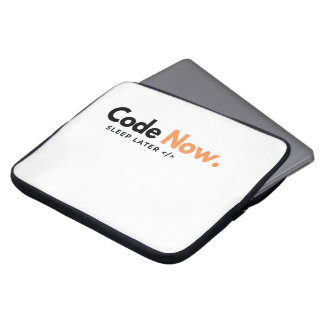 Code nu, slaap later – laptophoes laptop sleeve