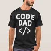 Code Papa Grappig Programmeercadeau voor Vaderdag T-shirt (Voorkant)