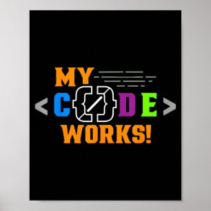 Code werkt grappig programmeur codeersoftware poster