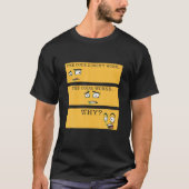 Code werkt niet code werkt waarom grappige program t-shirt (Voorkant)