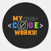 Code works funny programmer coding softwareCode wo Ronde Sticker (Voorkant)