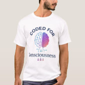 Coded voor Bewustzijn AI Computer Science Design T-shirt (Voorkant)