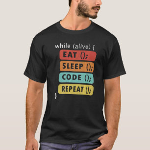Coder Geeks Eten Slapen Code Herhalen Data Wetensc T-shirt
