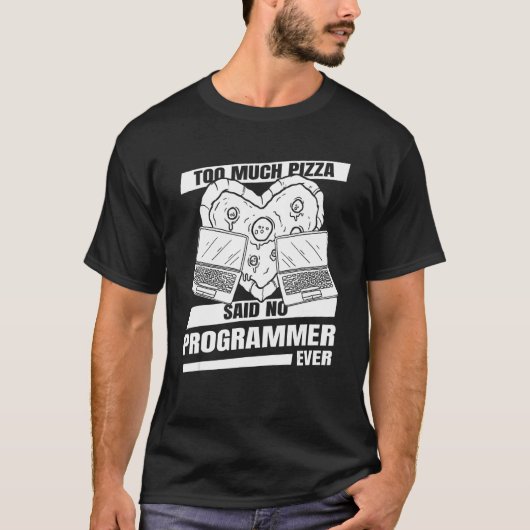 Coder Ontwikkelaar Software Engineer Pizza Program T-shirt (Voorkant)