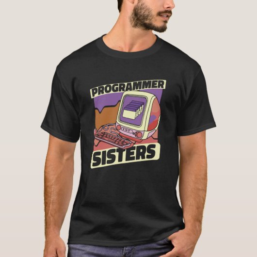 Coder Sister Software Programmer Codin T-shirt (Voorkant)