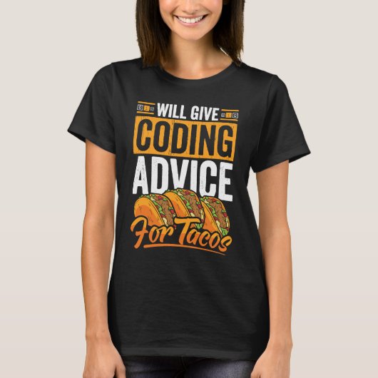 Coder Taco Coding Mexican Food for Programmer 2 T-shirt (Voorkant)