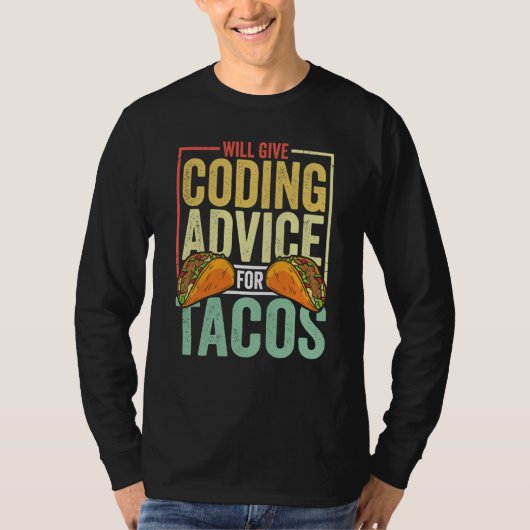 Coder  Taco  Coding Mexican Food for Programmer T-shirt (Voorkant)