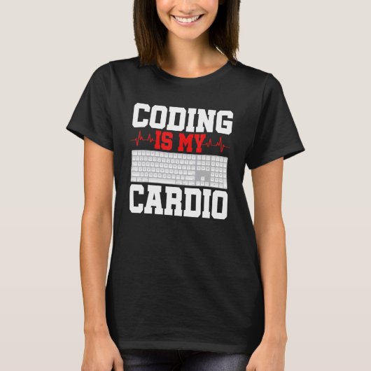 Codering is mijn ontwikkelaar van de Cardio Progra T-shirt (Voorkant)