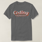Codering is mijn Superpower 3 T-shirt (Design voorkant)