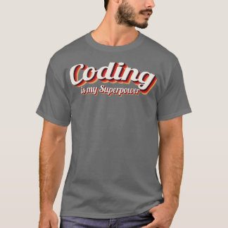 Codering is mijn Superpower 3 T-shirt
