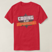 Codering is mijn Superpower T-shirt (Design voorkant)