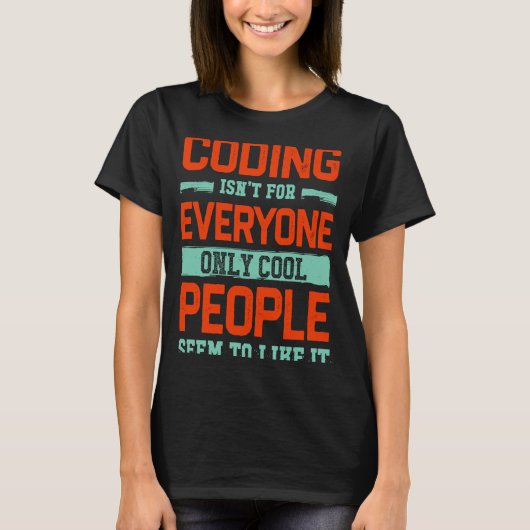 Codering item voor iedereen Codeur codering Humor  T-shirt (Voorkant)