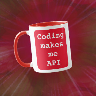 "Codering maakt me API" Funny (Red Background) Mok