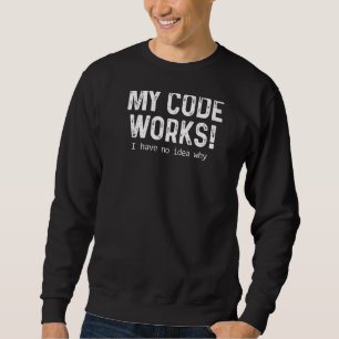 Coderingsprogrammeur Mijn codewerken programmeren Trui