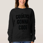 Coders gaan programmeren software ingenieur trui (Voorkant)