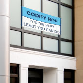 Codify Roe is het minste dat je het Congres kunt d Spandoek (Buitenkant Gebouw)