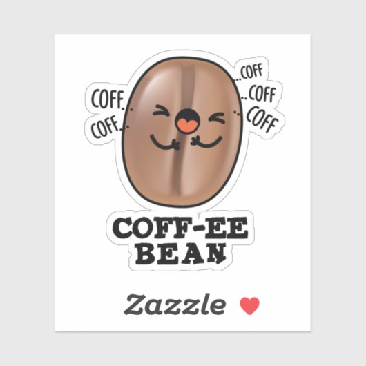 Coff-ee Funny Coughing Coffee Bean Pun Sticker (Vel)