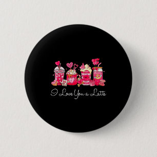 Coffe Valentijn T-shirt Ik hou van je een latte Ronde Button 5,7 Cm