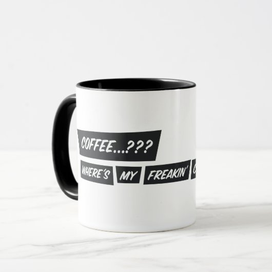 Coffe...? Where's my freakin' champagne...?!? Mok (Voorkant links)