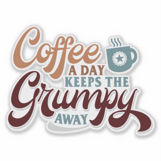 Coffee a Day for Coffee Lover Gift  Sticker (Voorkant)
