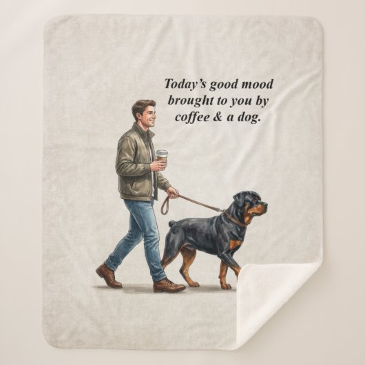 Coffee & a Rottweiler Cozy Day Sherpa Deken (Voorkant)