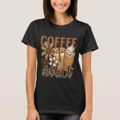 Coffee addict.  t-shirt (Voorkant)
