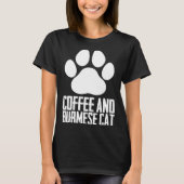 Coffee and burmese cat t-shirt (Voorkant)