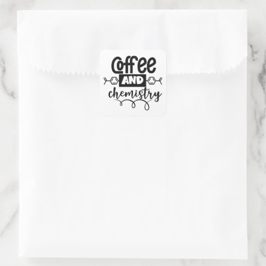 Coffee and Chemistry | Funny Science Lover Vierkante Sticker (Tas)