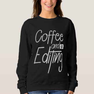 Coffee and editing  coffee drinker Barista Espress Trui