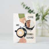 Coffee and Friends Forever Postcard    Briefkaart (Staand voorkant)