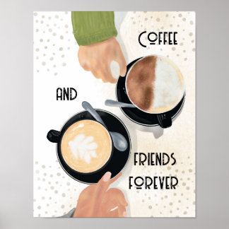 Coffee and Friends Forever Postcard Poster
