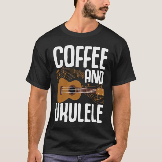 Coffee And Ukulele  Player Music  Musician Graphic T-shirt (Voorkant)