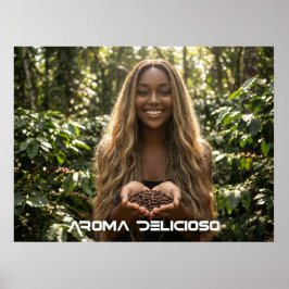 COFFEE - AROMA DELICIOSO POSTER