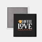 Coffee Art Coffee Love Magneet (Voorkant / Achterkant)