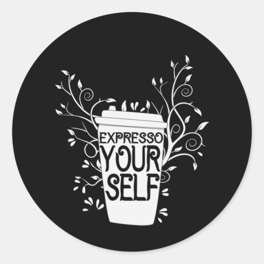 Coffee Art Expresso Yourself Ronde Sticker (Voorkant)