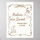 Coffee Baby is Brewing Babies are Sweet Sign Poster (Voorkant)