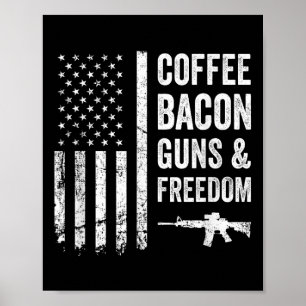 Coffee Bacon Pistolen &amp; Freedom - BBQ Grill Gr Poster