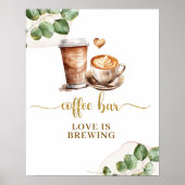 Coffee Bar Love is Brewing Party Sign beroemd gema Poster (Voorkant)