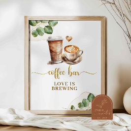 Coffee Bar Love is Brewing Party Sign beroemd gema Poster