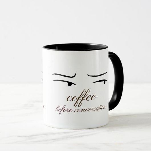 Coffee Before Conversation mok. Mok (Voorkant rechts)