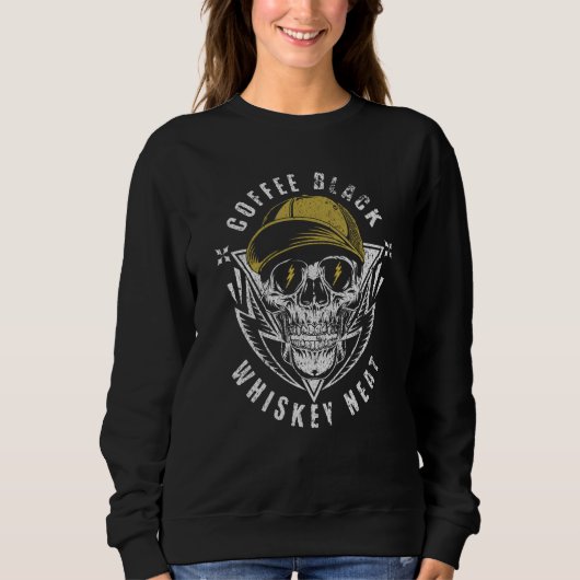 Coffee Black Whiskey Neat for Whiskey & Skull Fan Trui (Voorkant)