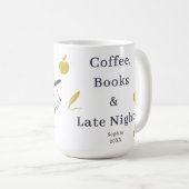 Coffee, Books & Late Nights – Custom Name Mug Koffiemok (Voorkant rechts)