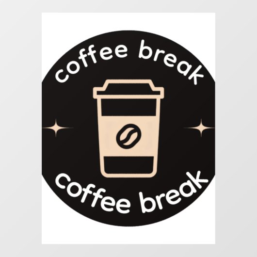 Coffee Break Vinyl Window Decal | Coffee Shop Deco (Vel)