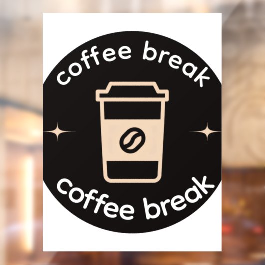 Coffee Break Vinyl Window Decal | Coffee Shop Deco (Vel 2)