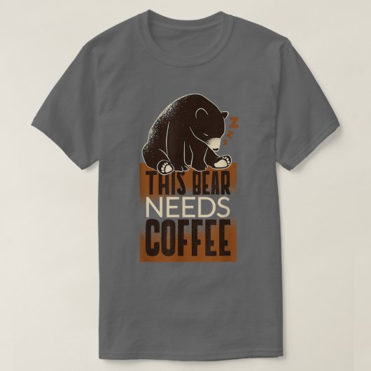 coffee caffeine bear animal oversleep lack of ener t-shirt (Design voorkant)