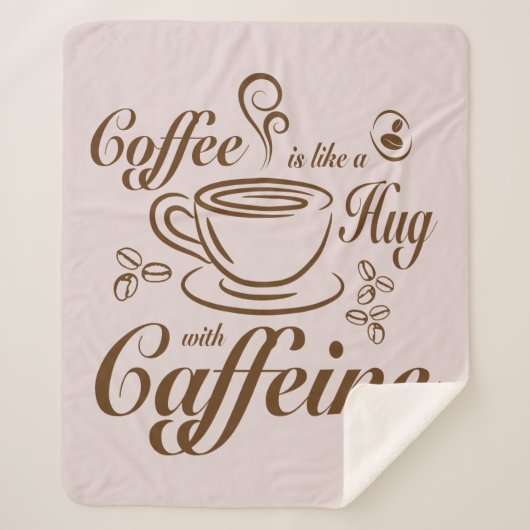 Coffee Caffeine Hugs calm & cozy for coffee lovers Sherpa Deken (Voorkant)