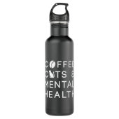 Coffee Cats Mental Health Anxie Coffee Drinker Waterfles (Voorkant)