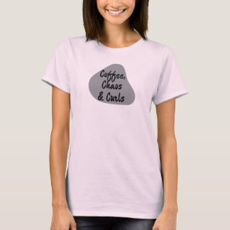 Coffee, Chaos & Curls vrouwen t T-shirt