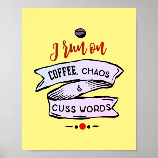 Coffee Chaos en Cuss Words Funny Poster (Voorkant)
